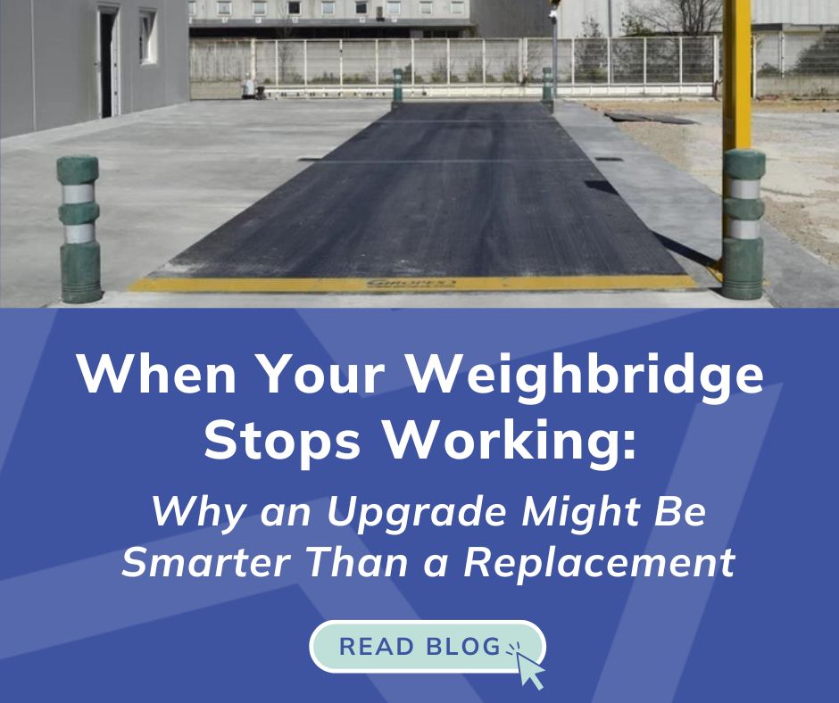When Your Weighbridge Stops Working- Why an Upgrade Might Be Smarter Than a Replacement